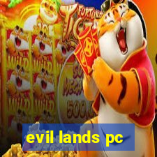 evil lands pc